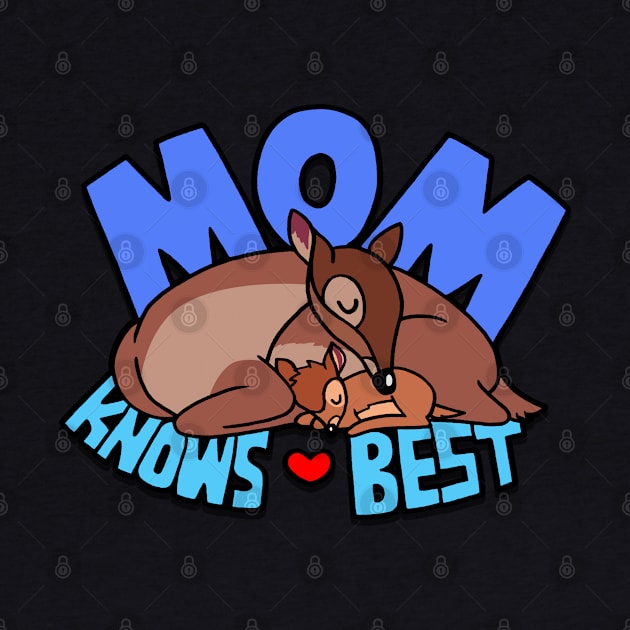 Mom Knows Best Mother Slogan For Moms by BoggsNicolas